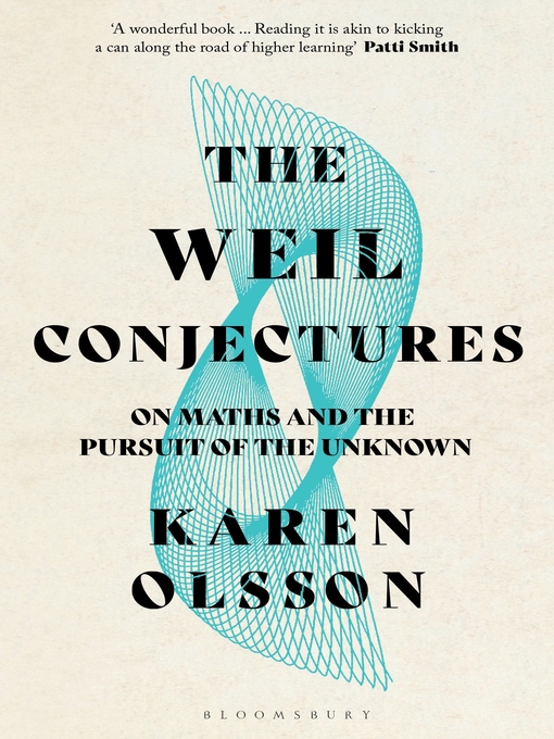 Title details for The Weil Conjectures by Karen Olsson - Available